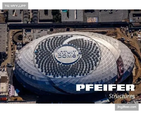 快船队新主场Intuit Dome启用 年收1.8亿美元驱动估值增长